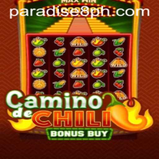 CaminodeChiliBonusBuy: A Spicy Gaming Experience at Paradise8